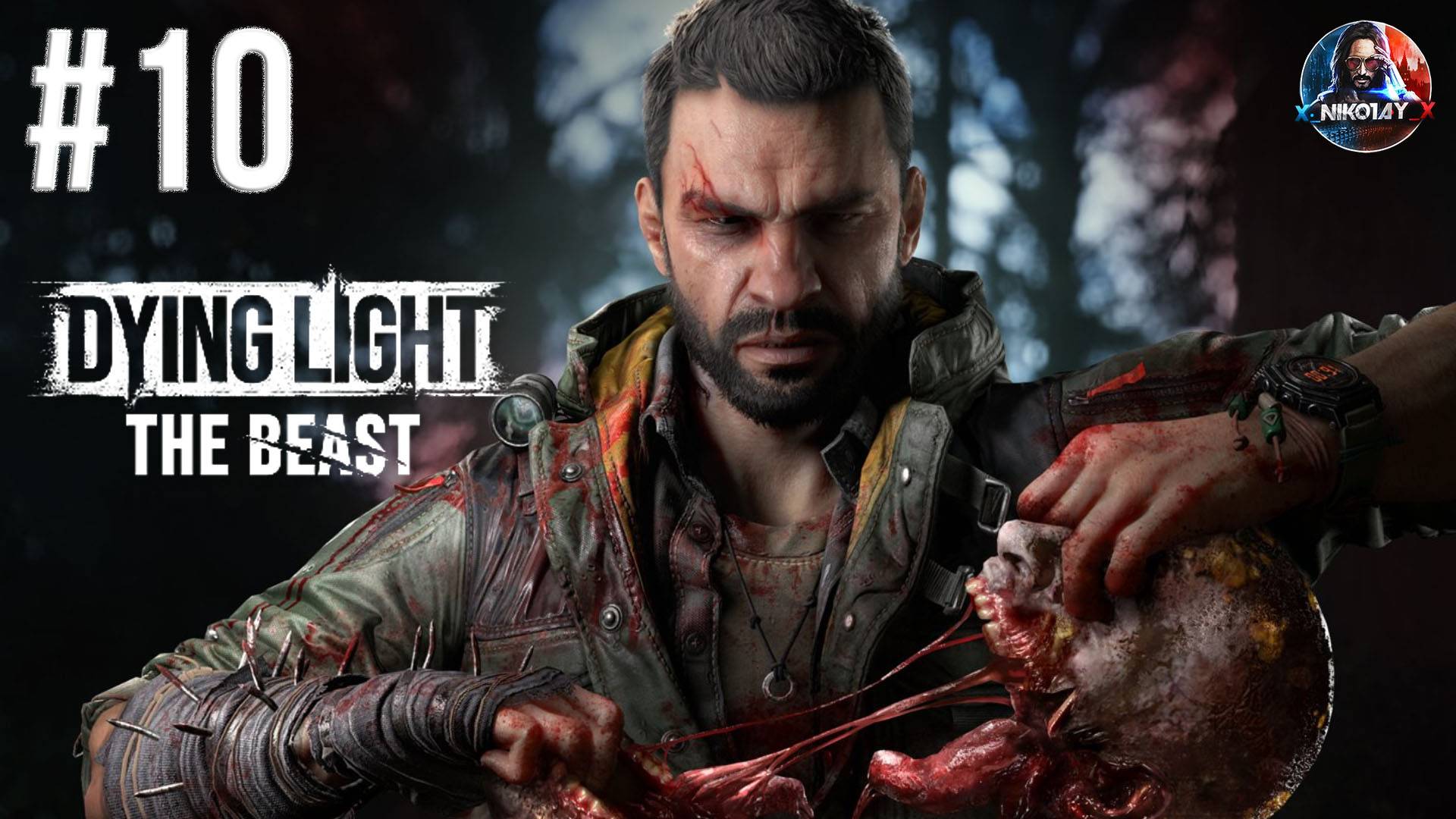 Dying Light: The Beast прохождение #10 [Без комментариев] смотреть онлайн