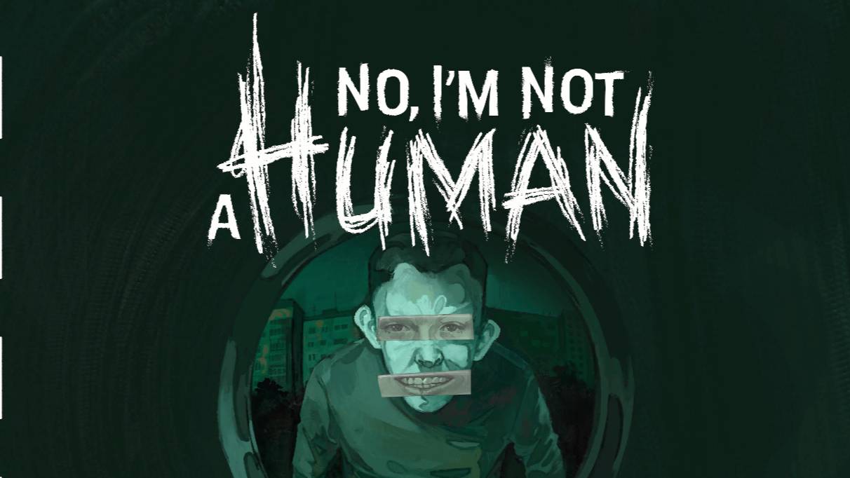 No,I'm Not A Human Один из финалов!