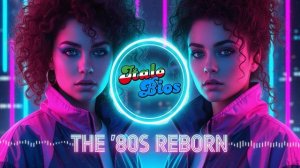 Italo Bios - The '80s Reborn