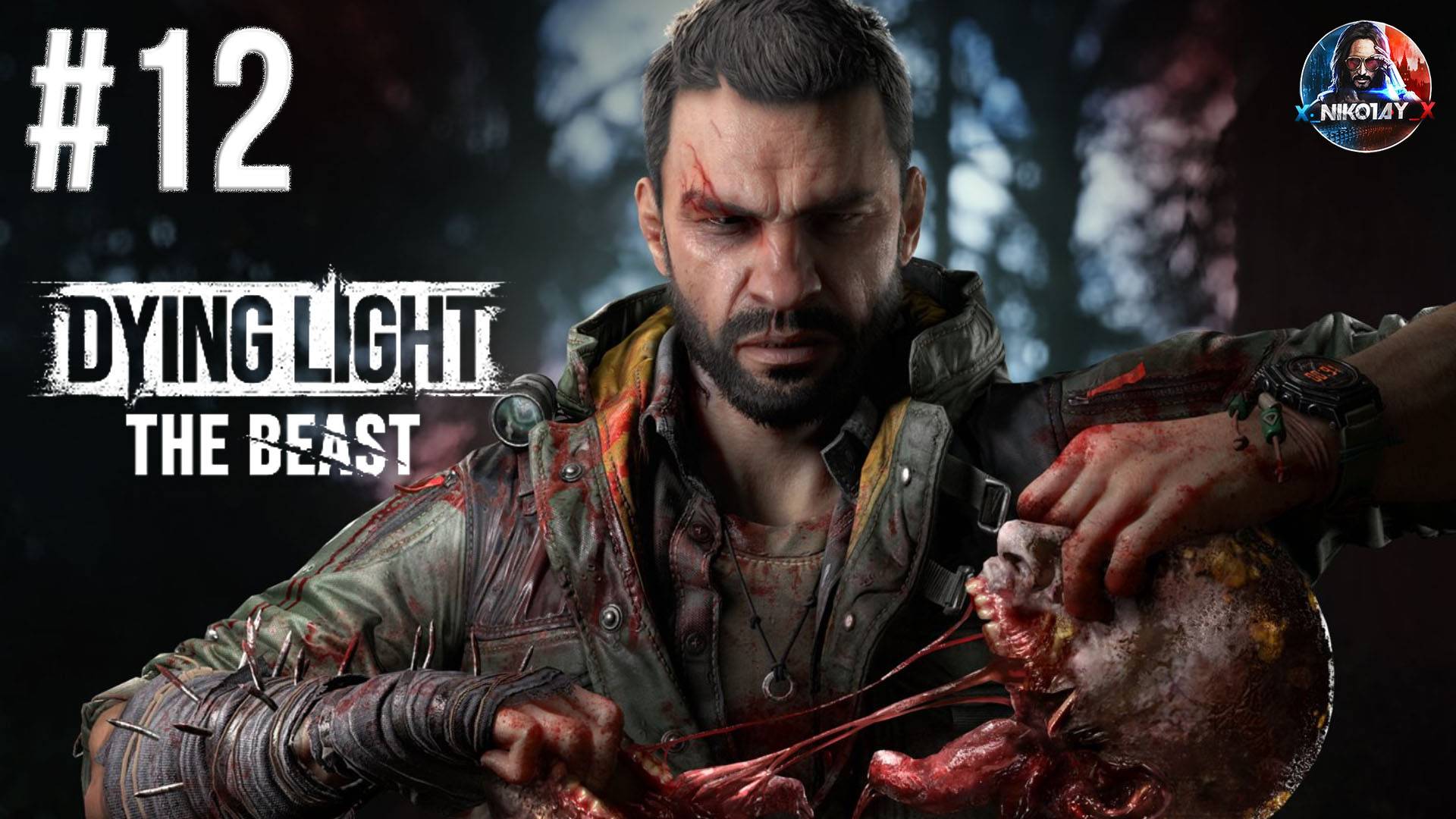 Dying Light: The Beast прохождение #12 [Без комментариев] смотреть онлайн