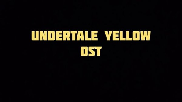Undertale yellow ost remedy