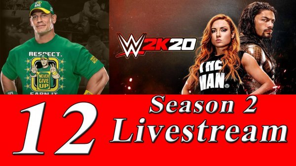 Соревновательный стрим by Captain Miller (WWE 2K20) №12 [SEASON 2]