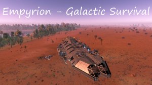 Empyrion - Galactic Survival / 1 серия