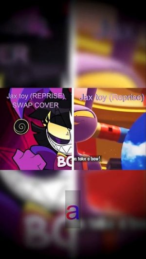 Jax Toy (Reprise) and Jax Toy - Reprise (SWAP COVER) (slowed)