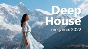 Mega Hits 2022 🌱 The Best Of Vocal Deep House Music Mix 2022 🌱 Summer Music Mix 2022