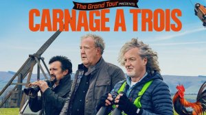Гранд Тур - сезон 6 серия 1 / The Grand Tour