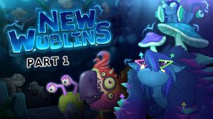 НОВЫЕ ВУБЛИНЫ на Острове ВУБЛИНОВ - Часть 1 (My Singing Monsters, Мои Поющие Монстры, Msm, Мсм)
