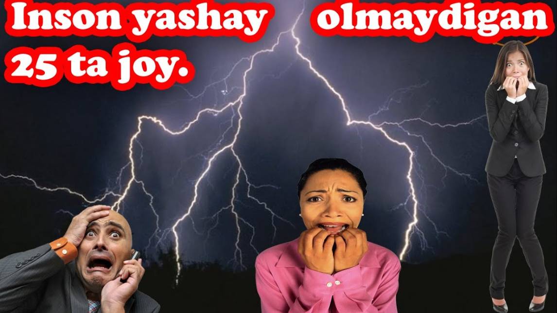 Inson Yashashi Uchun Mushkul Bo’lgan 25 Ta Joy !!!