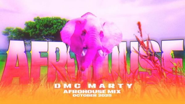 DMC MARTY - AFROHOUSE MIX OCTOBER 2025