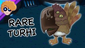 Новые Вублины - Редкий Турхи (Устаревший) (My Singing Monsters, Мои Поющие Монстры, Msm, Мсм)