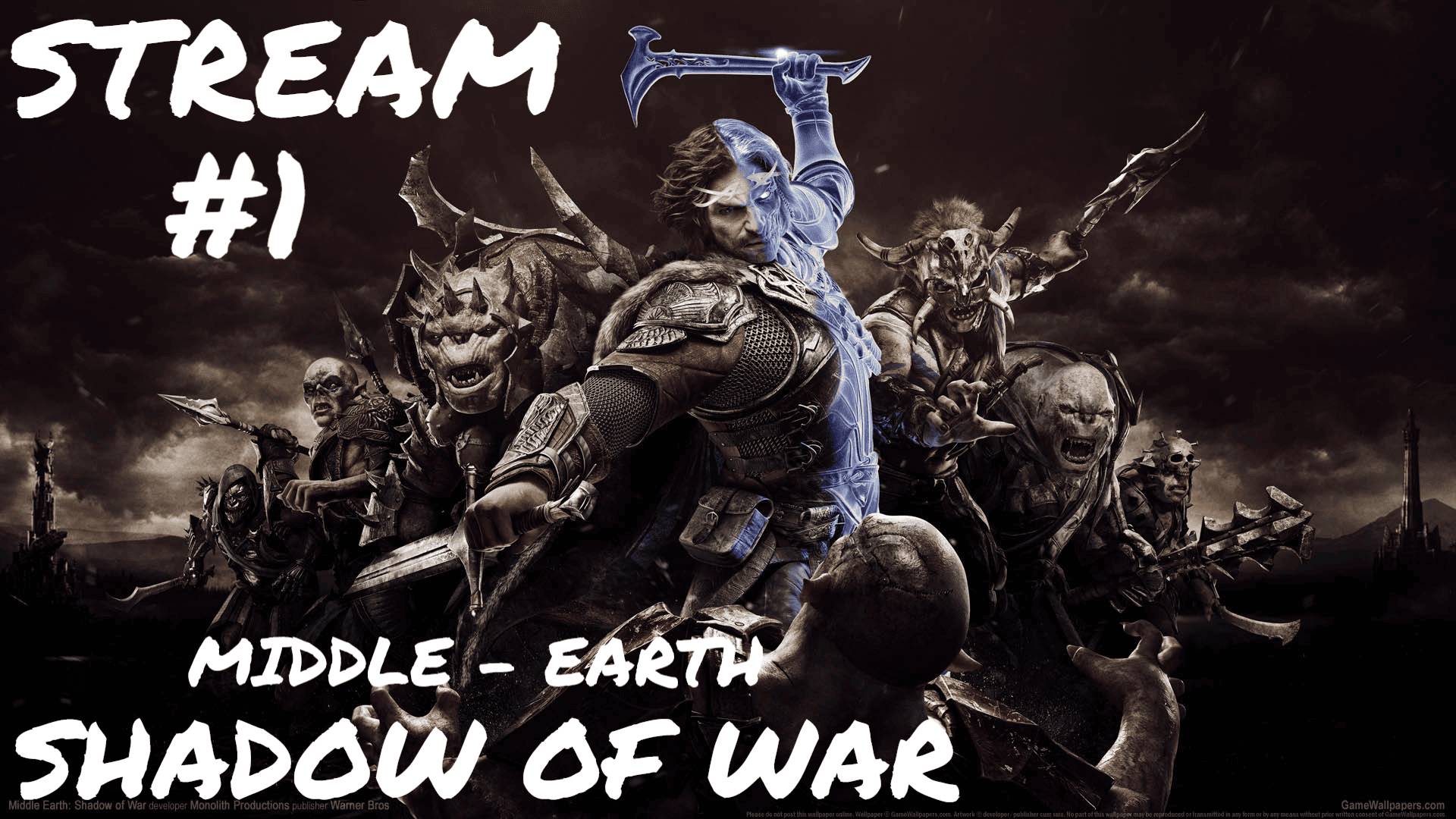 ОСЕННИЙ СТРИМ LOTR SHADOW OF WAR