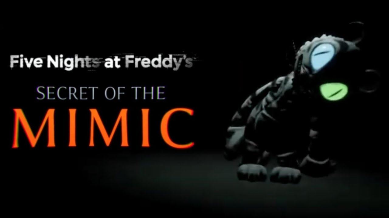 ОН НАЙДЁТ ТЕБЯ В ТЕМНОТЕ!  - Five Nights At Freddy's: Secret Of The MIMIC [6]