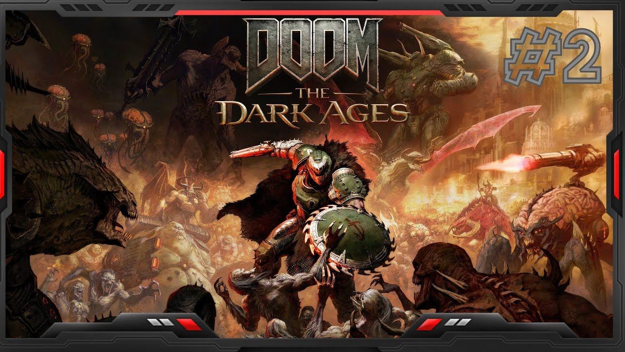 ❗️НОВЫЙ СТАРЫЙ ДУМ ➤ DOOM: The Dark Ages ◉ Прохождение #2❗️
