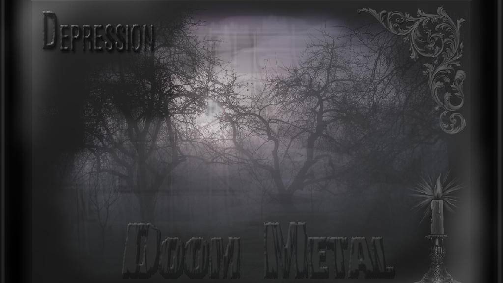 ✔Doom Metal (Depression)