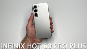 Infinix Hot 60 Pro Plus первая распаковка на русском