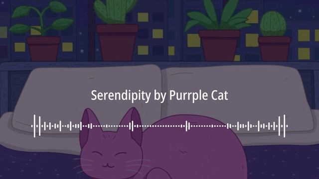 🎬 Serendipity By Purrple Cat | No Copyright Sounds (NCS)
