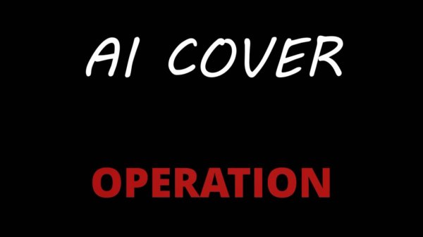 OPERATION (AI Cover)