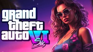 GTA VI новый трейлер - ГТА 6 видео 2025