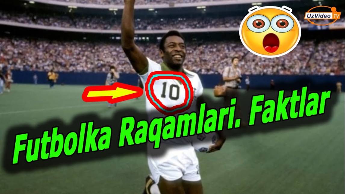 Futbol Futbolkalaridagi Raqamlar Haqida Qiziqarli Faktlar - Dunyo Futbolidan Faktlar !!!