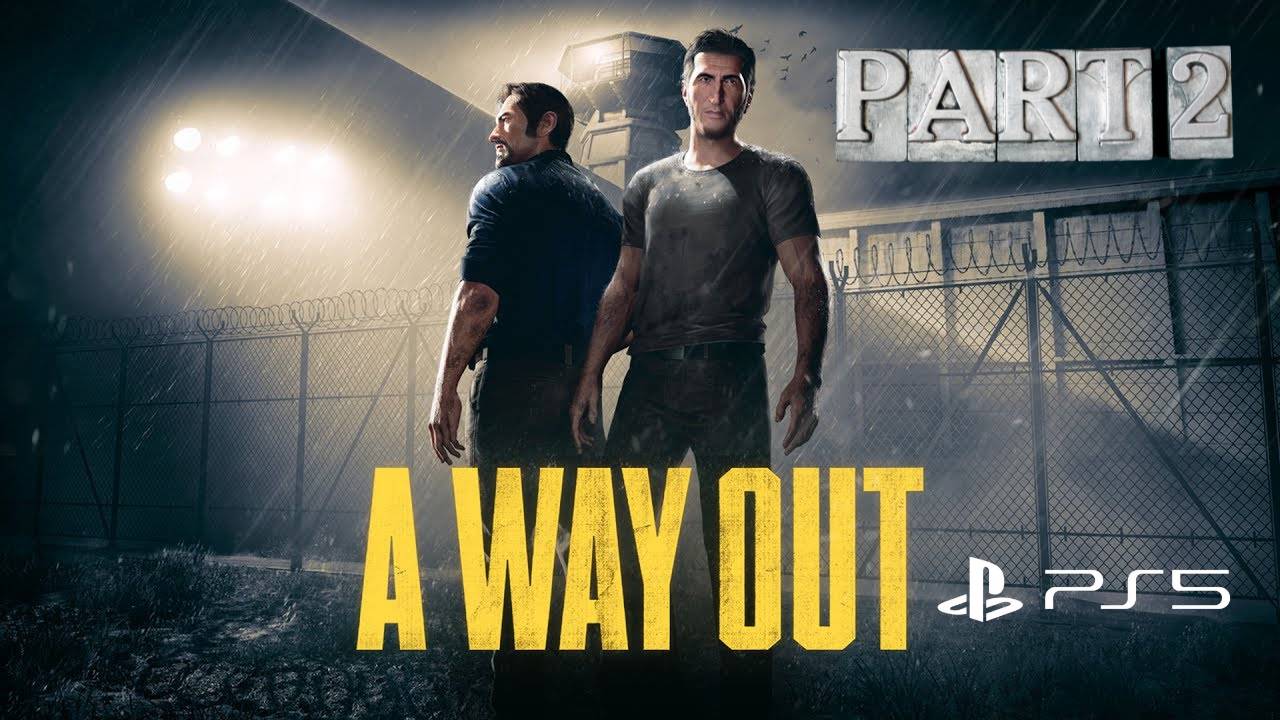 *️⃣ A Way Out на PS5 | СТРАТЕГИЯ ПОБЕГА и Секреты Геймплея! (Кооператив без Комментариев)