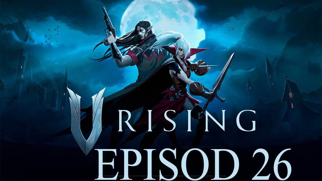 Прохождение игры - V Rising с другом (без комментариев) смотреть онлайн