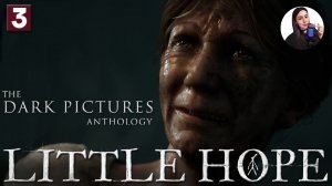 МАЛЕНЬКИЙ ДЬЯВОЛ! • LITTLE HOPE: The Dark Pictures Anthology #3