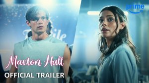 Maxton Hall TV Series, season 2 - Official Trailer | Amazon Prime Video