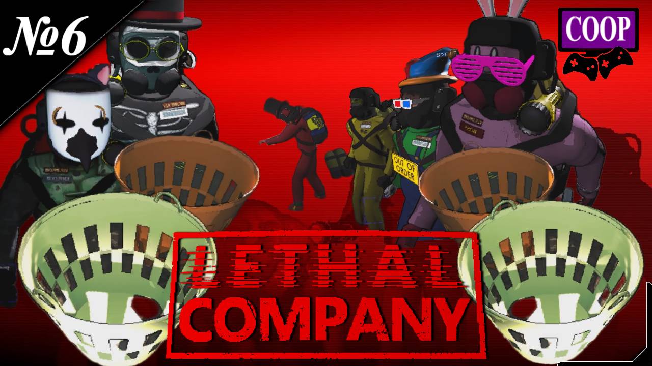 ➤ Lethal Company [ Прохождение в КООП ] Отправляемся за корзинами [ №6 ]