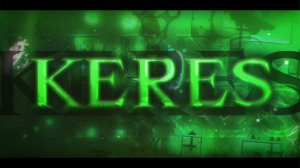 KERES - ТОТАЛЬНЫЙ РАЗБОР