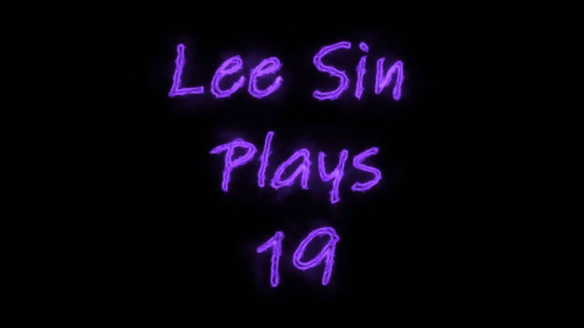 Lee Sin Plays 19