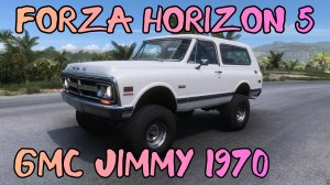 GMC Jimmy 1970: Классика Дикого Запада в Forza Horizon 5.