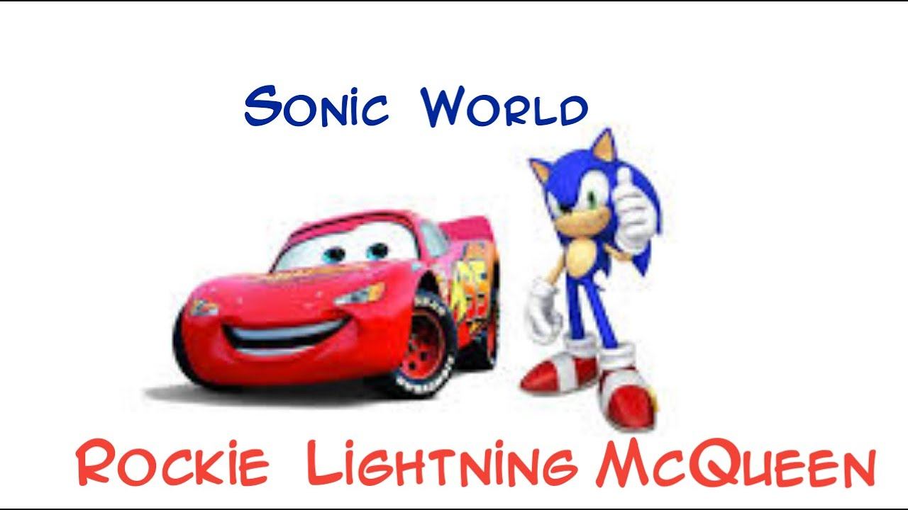 Sonic World Rockie Lightning McQueen смотреть онлайн