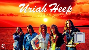 URIAH HEEP. July Morning