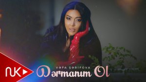 Vefa Serifova - Dermanim Ol 2025 (Yeni Klip) 4K