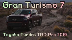 Toyota Tundra TRD Pro: Король Грунтовых Дорог в Gran Turismo 7.