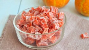 ЦУКАТЫ ИЗ ТЫКВЫ В ДОМАШНИХ  УСЛОВИЯХ 🎃