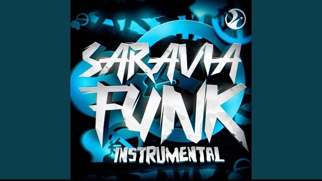 ℹ️ SARAVIA FUNK (Mega Slowed Instrumental) смотреть онлайн