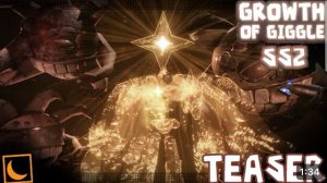 The Growth of Giggle 12 (SS2) _ Teaser Trailer