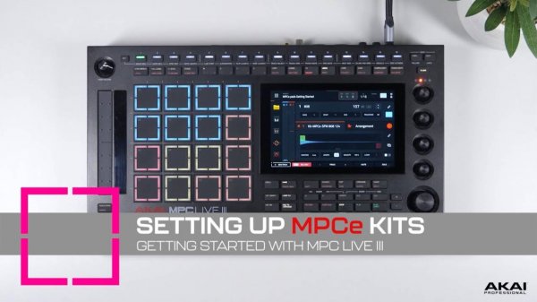 AKAI MPC Live III: Getting Started | Creating MPCe Custom Kit