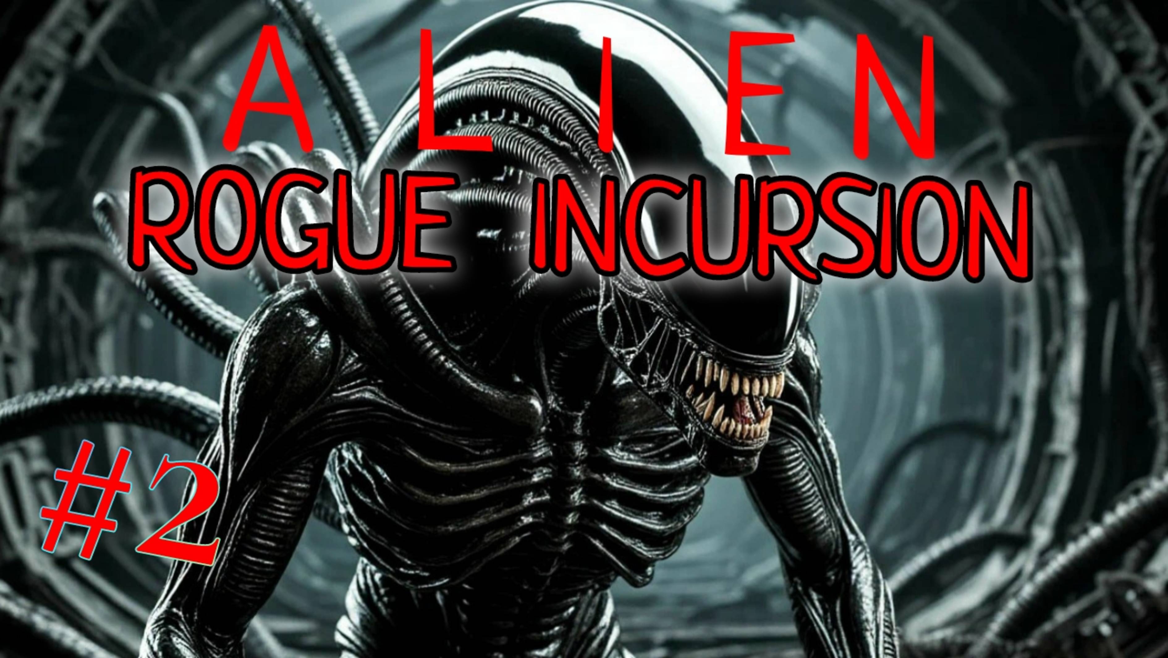 Alien: Rogue Incursion Прохождение часть 2 изучаем станцию смотреть онлайн