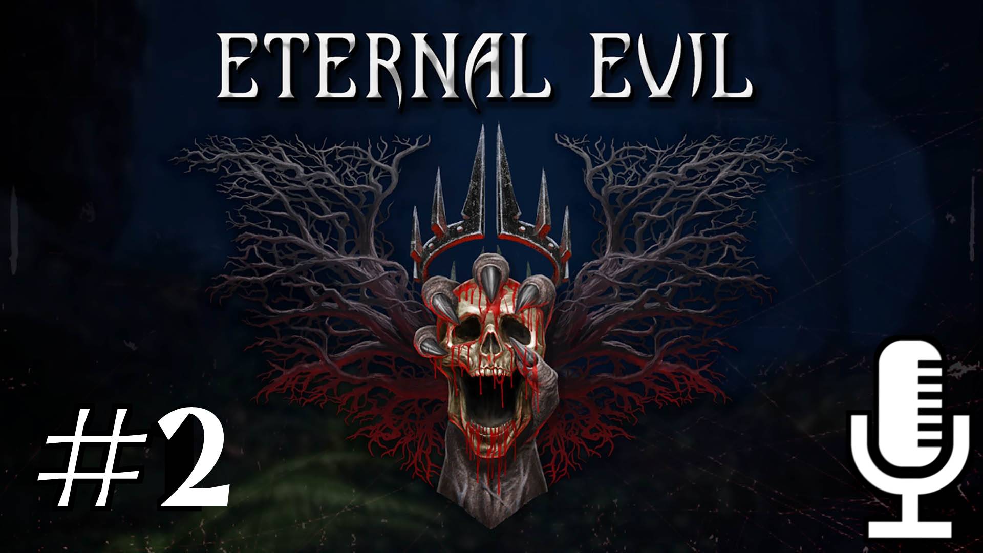 🔊Eternal Evil▶Прохождение 2