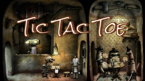 Machinarium_Tic Tac Toe_Lost part of 2-nd stream