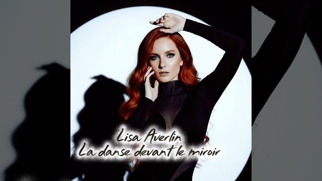 Lisa Averlin (cover Полина Гагарина "Танец перед зеркалом" на французском языке) смотреть онлайн