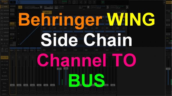 Behringer WING как сделать BUS из SH для Side chain