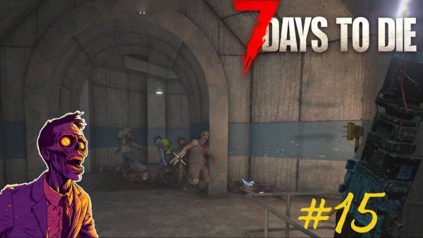 7 Days to Die #15 Заражение на военной базе! Квест 5-го тира без антибиотиков