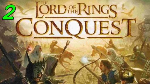 The Lord of the Rings: Conquest - 2 серия Хельмова Падь