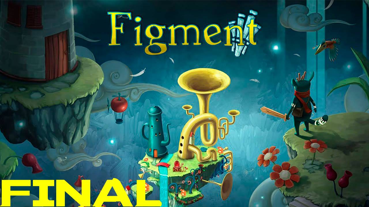 Прохождение игры - Figment (без комментариев) смотреть онлайн