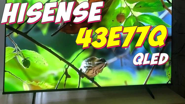 Телевизор Hisense 43E77Q смотреть онлайн