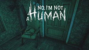 Menu-No, I'm not a Human[Soundtrack]