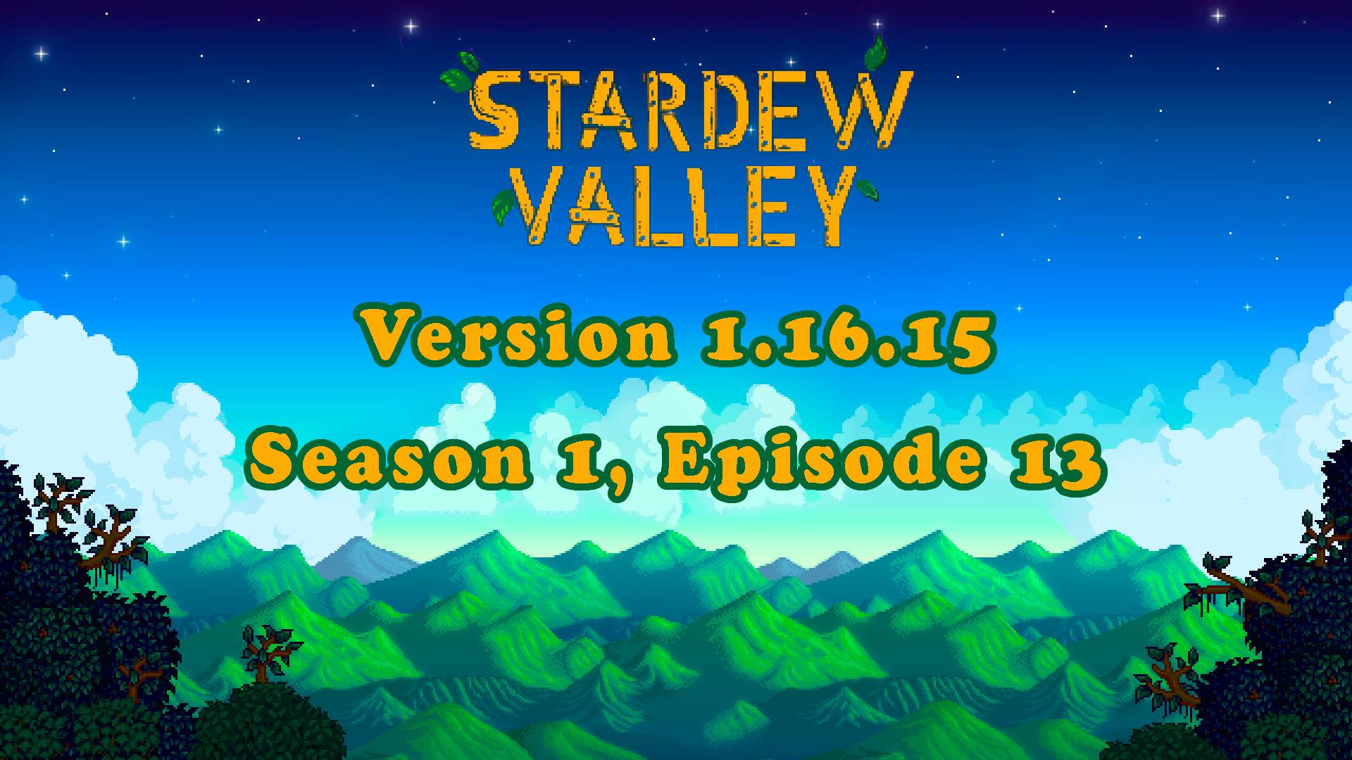 Stardew Valley (v. 1.16.15) ► Season 1, Episode 13 ► Высокая продуктивность в первый день лета